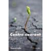 Contre courant - Opalivres – Littérature jeunesse