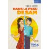 Dans la peau de Sam - Opalivres – Littérature jeunesse