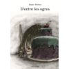 D'entre les ogres - Opalivres – Littérature jeunesse