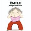 Emile range ses livres Opalivres - Littérature jeunesse
