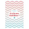 Et si la mer était bleue ? - Opalivres – Littérature jeunesse