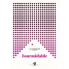 Fourmidable - Opalivres - Littérature Jeunesse