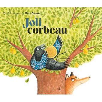 Joli corbeau - Opalivres – Littérature jeunesse