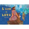 L-eau-de-Laya- Opalivres - Littérature Jeunesse