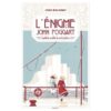 L-enigme-John-Foggart - Opalivres - Littérature Jeunesse