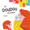 LE DOUDOU DE MAMAN Opalivres - Littérature jeunesse