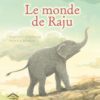 LE MONDE DE RAJU Opalivres - Littérature jeunesse