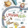 L'aspirapeur Opalivres - Littérature jeunesse