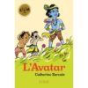 L'avatar - Opalivres – Littérature jeunesse