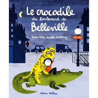 Le crocodile du boulevard de Belleville - Opalivres – Littérature jeunesse