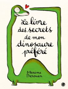 Le livre des secrets de mon dinosaure préféré Opalivres - Littérature jeunesse