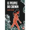 Le peuple du chemin - Opalivres – Littérature jeunesse