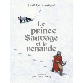 Le prince Sauvage et la renarde - Opalivres – Littérature jeunesse