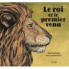 Le roi et le premier venu - Opalivres – Littérature jeunesse