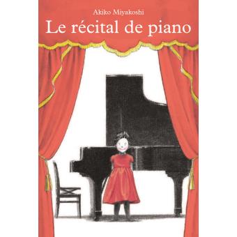 Le récital de piano - Opalivres – Littérature jeunesse