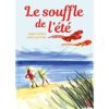 Le souffle de l'été - Opalivres – Littérature jeunesse
