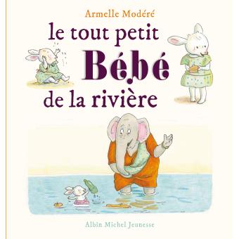 Le tout petit bébé de la rivière -Opalivres – Littérature jeunesse