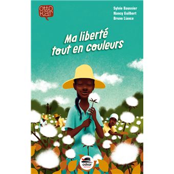 Ma liberté tout en couleurs - Opalivres – Littérature jeunesse