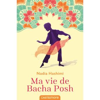 Ma vie de Bacha Posh - Opalivres – Littérature jeunesse