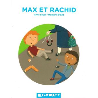 Max et Rachid - Opalivres – Littérature jeunesse