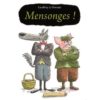 Mensonges - Opalivres – Littérature jeunesse