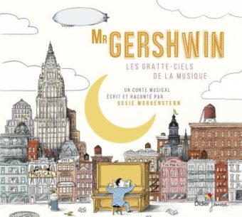 Mr-Gershwin-Les-gratte-ciels de la musique - Opalivres - Littérature Jeunesse
