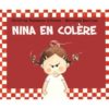 Nina en colère - Opalivres – Littérature jeunesse