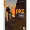Oko et la pierre du bout du monde - Opalivres – Littérature jeunesse