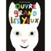Ouvre grand les yeux - Opalivres – Littérature jeunesse