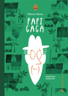 PAPI GAGA Opalivres - Littérature jeunesse