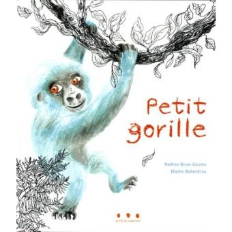Petit gorille - Opalivres – Littérature jeunesse