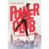 Power-Club-tome 1-L'Apprentissage - Opalivres – Littérature jeunesse