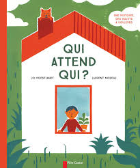 QUI ATTEND QUI ? Opalivres - Littérature jeunesse