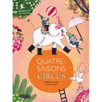 Quatre-saisons circus - Opalivres – Littérature jeunesse