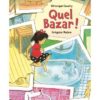 Quel bazar ! - Opalivres – Littérature jeunesse