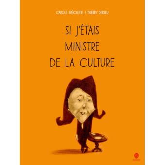 Si-j-etais-ministre-de-la-culture- Opalivres - Littérature Jeunesse