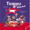 Ticajou fête le Rock'n'Roll - Opalivres – Littérature jeunesse