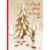 Un-Noel-pour-le-loup - Opalivres - Littérature Jeunesse