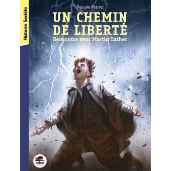 Un chemin de liberté - Opalivres – Littérature jeunesse