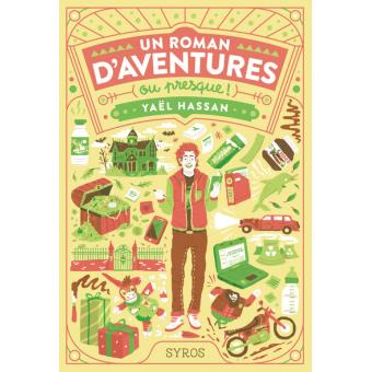 Un roman d'aventures (ou presque !) - Opalivres – Littérature jeunesse