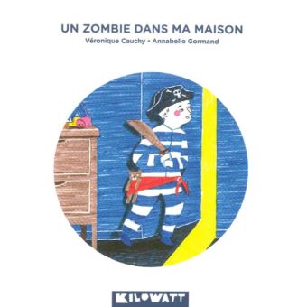 Un zombie dans ma maison - Opalivres – Littérature jeunesse