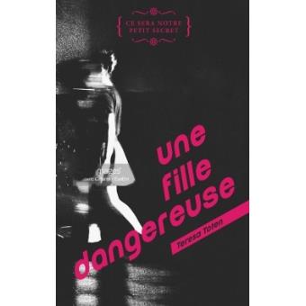 Une fille dangereuse -Opalivres – Littérature jeunesse