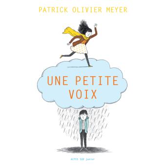 Une petite voix - Opalivres – Littérature jeunesse