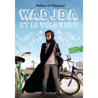 Wadjda et le vélo vert - Opalivres – Littérature jeunesse