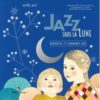 jazz-sous-la-lune-Opalivres - Littérature Jeunesse