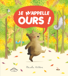 je m'appelle ours Opalivres - Littérature jeunesse