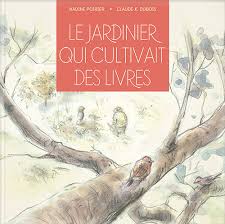 le jardinier qui cultivait des livres Opalivres - Littérature jeunesse