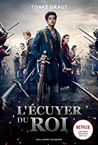 l'écuyer du roi Opalivres - Littérature jeunesse