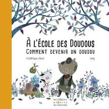 A l'école des doudous Opalivres - Littérature jeunesse