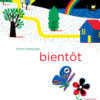 BIENTÔT Opalivres - Littérature jeunesse